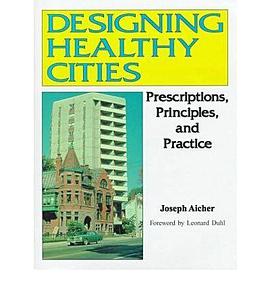 Designing Healthy Cities pdf epub mobi 电子书 下载