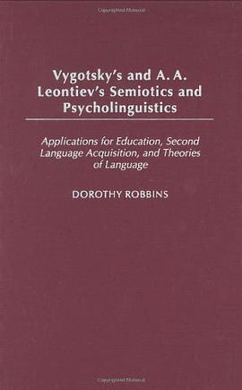 Vygotskys & Leontievs Holographic Semiotics Psy pdf epub mobi 电子书 下载