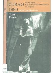 Cubao 1980 at iba pang mga katha: Unang sigaw ng Gay Liberation Movement sa Pilipinas pdf epub mobi 电子书 下载