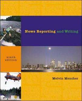 News Reporting and Writing with Free " Brush-Up " and " NRW Plus " Student CD-ROMs pdf epub mobi 电子书 下载