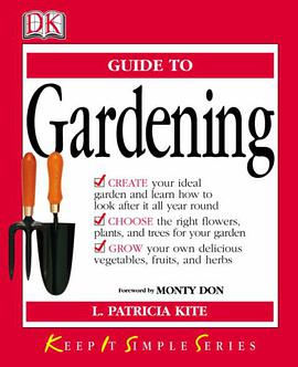 KISS Guide to Gardening