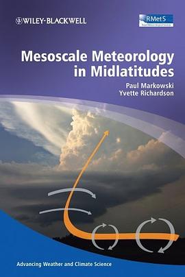 Mesoscale Meteorology in Midlatitudes pdf epub mobi 电子书 下载