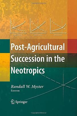 Post-agricultural Succession in the Neotropics pdf epub mobi 下载