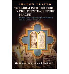 The Kabbalistic Culture of Eighteenth-century Prague pdf epub mobi 电子书 下载
