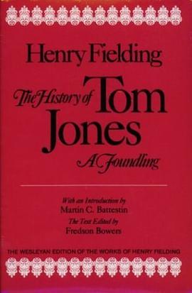 The History of Tom Jones, A Foundling (The Wesleyan Edition of the Works of Henry Fielding) pdf epub mobi 下载