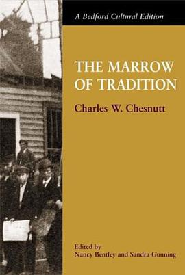 The Marrow of Tradition pdf epub mobi 电子书 下载