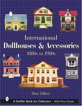 International Dollhouses and Accessories pdf epub mobi 电子书 下载