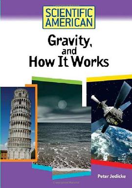 Gravity, and How it Works pdf epub mobi 下载