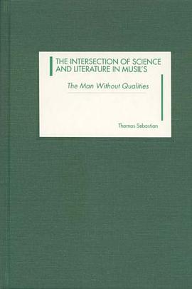 The Intersection of Science and Literature in Musil's "The Man without Qualities" pdf epub mobi 电子书 下载