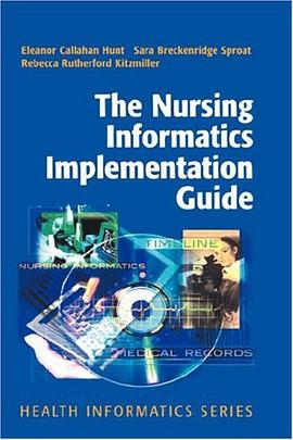 The Nursing Informatics Implementation Guide (Health Informatics)