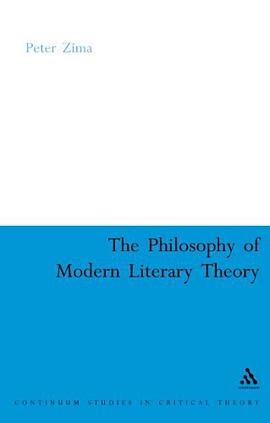 The Philosophy of Modern Literary Theory pdf epub mobi 电子书 下载
