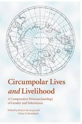 Circumpolar Lives and Livelihood pdf epub mobi 下载
