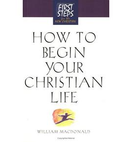 How to Begin Your Christian Life pdf epub mobi 电子书 下载