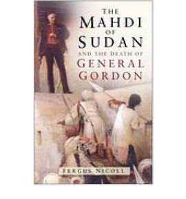 The Mahdi Of Sudan And The Death Of General Gordon pdf epub mobi 电子书 下载