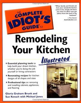 The Complete Idiot's Guide to Remodeling your Kitchen Illustrated pdf epub mobi 电子书 下载