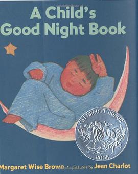 A Child's Good Night Book pdf epub mobi 电子书 下载