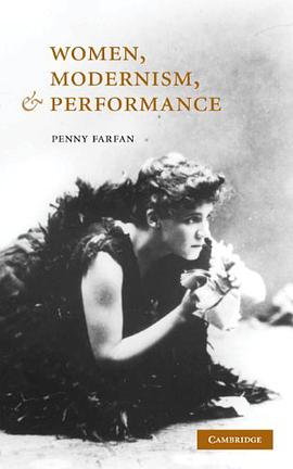Women, Modernism, and Performance pdf epub mobi 电子书 下载