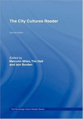 The City Cultures Reader (Routledge Urban Reader Series) pdf epub mobi 电子书 下载