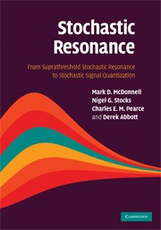 Stochastic Resonance: From Suprathreshold Stochastic Resonance to Stochastic Signal Quantization pdf epub mobi 電子書 下載