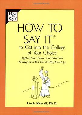 How to Say It to Get Into the College of Your Choice pdf epub mobi 电子书 下载