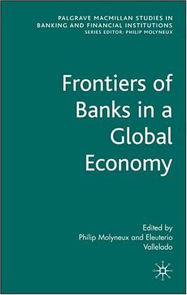 Frontiers of Banks in a Global Economy pdf epub mobi 电子书 下载
