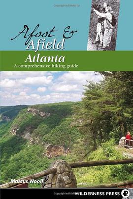 Afoot & Afield Atlanta pdf epub mobi 电子书 下载