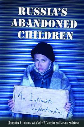 Russia's Abandoned Children pdf epub mobi 电子书 下载
