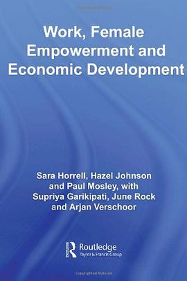 Work, Female Empowerment and Economic Development pdf epub mobi 电子书 下载