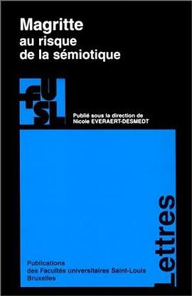 Magritte au risque de la sémiotique (Lettres) pdf epub mobi 电子书 下载