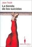 TIENDA DE LOS SUICIDAS, LA (Spanish Edition) pdf epub mobi 电子书 下载