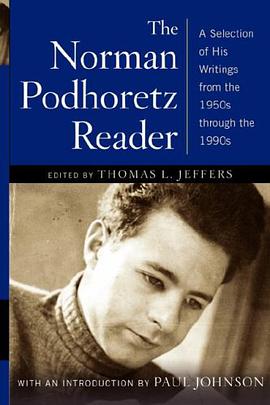 The Norman Podhoretz Reader pdf epub mobi 电子书 下载