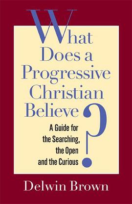 What Does a Progressive Christian Believe? pdf epub mobi 电子书 下载