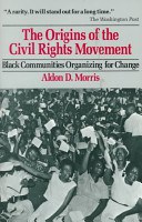 The Origins of the Civil Rights Movement pdf epub mobi 电子书 下载