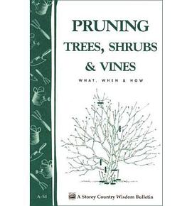 Pruning Trees Shrubs and Vines  No 54 pdf epub mobi 电子书 下载