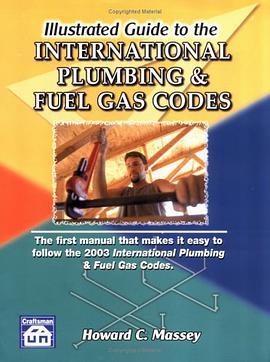 Illustrated Guide to the International Plumbing & Fuel Gas Codes pdf epub mobi 电子书 下载