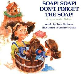 Soap! Soap! Don't Forget the Soap! pdf epub mobi 电子书 下载