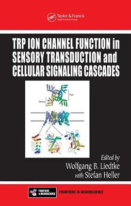 TRP Ion Channels in Transduction of Sensory Stimuli and Cellular Signaling Cascades