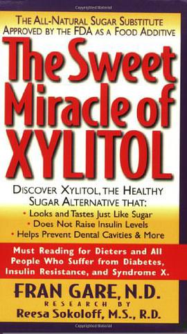 The Sweet Miracle of Xylitol pdf epub mobi 电子书 下载