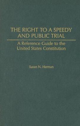 The Right to a Speedy and Public Trial pdf epub mobi 电子书 下载