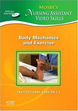 Mosby's Nursing Assistant Video Skills - Body Mechanics & Exercise DVD 3.0 pdf epub mobi 电子书 下载