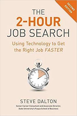 The 2-Hour Job Search: Using Technology to Get the Right Job Faster pdf epub mobi 下载