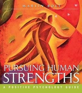 Pursuing Human Strengths pdf epub mobi 电子书 下载
