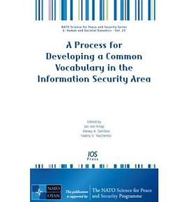 A Process for Developing a Common Vocabulary in the Information Security Area pdf epub mobi 电子书 下载