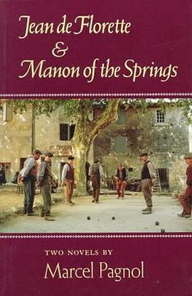 Jean De Florette and Manon of the Springs pdf epub mobi 电子书 下载