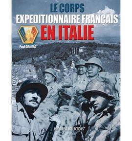Le Corps Expeditionnaire Francais En Italie, 1943-1944 pdf epub mobi 电子书 下载