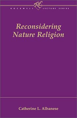 Reconsidering Nature Religion (Rockwell Lecture Series) pdf epub mobi 电子书 下载