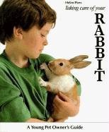 Taking Care of Your Rabbit Taking Care of Your Rabbit pdf epub mobi 电子书 下载