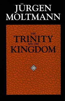The Trinity and the Kingdom pdf epub mobi 电子书 下载