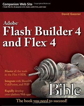 Flash Builder 4 and Flex 4 Bible pdf epub mobi 电子书 下载