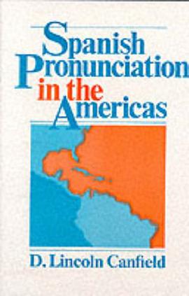 Spanish Pronunciation in the Americas pdf epub mobi 电子书 下载